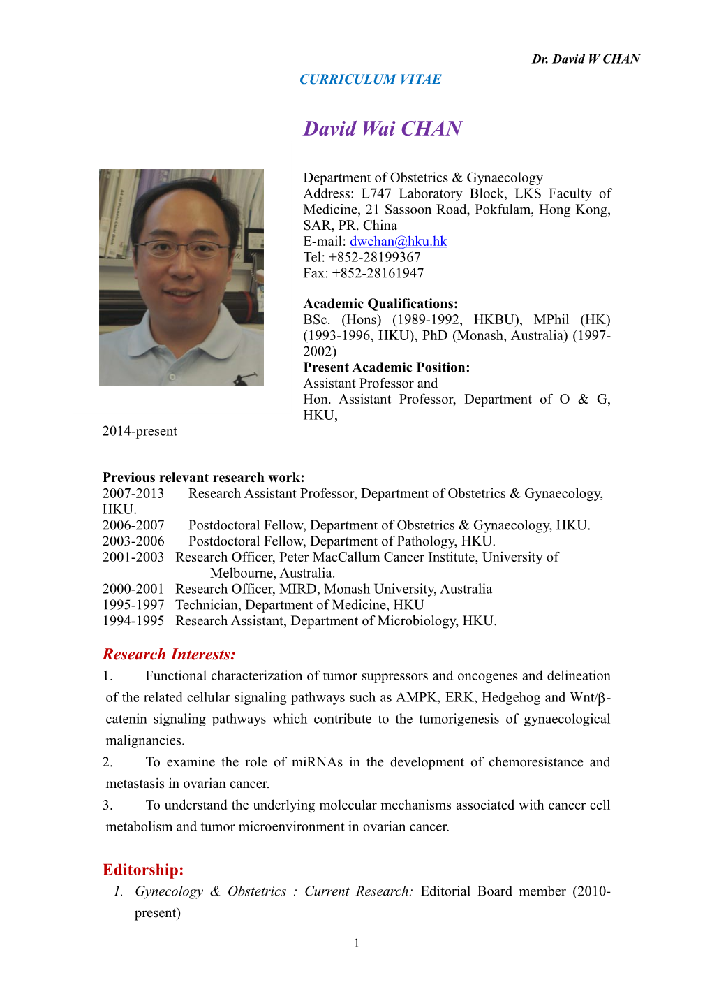 Dr. David W CHAN