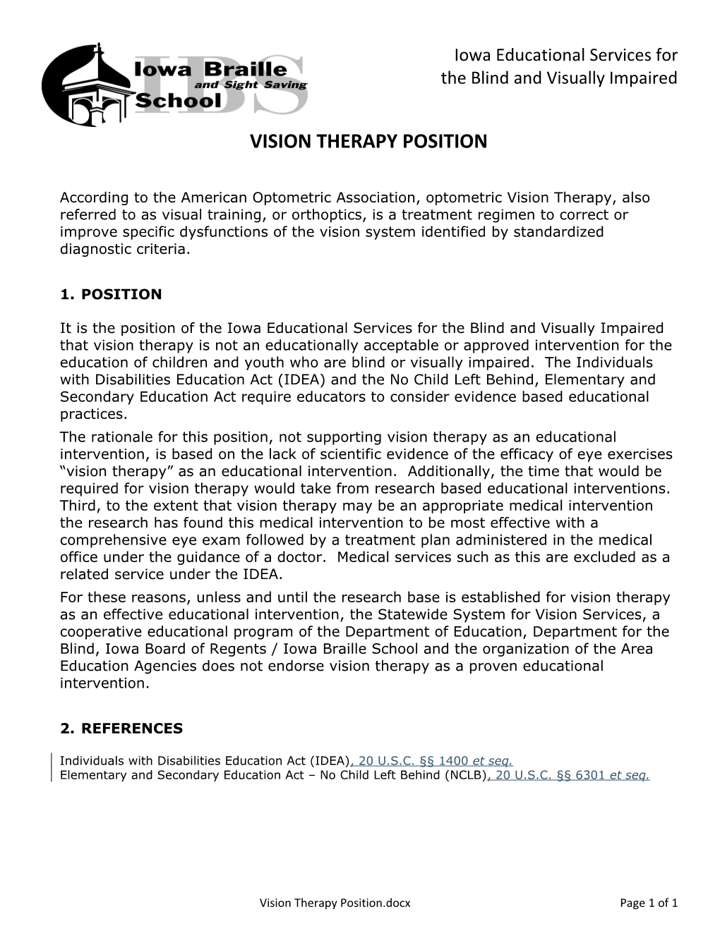 Vision Therapy Position