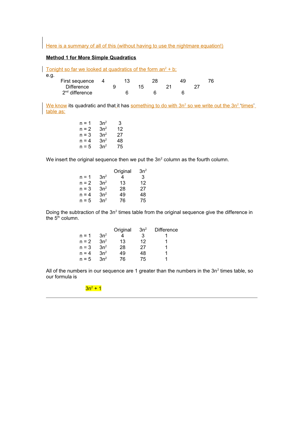 There Are Various Methods to Deal with More Complex Quadratic Sequences Involving