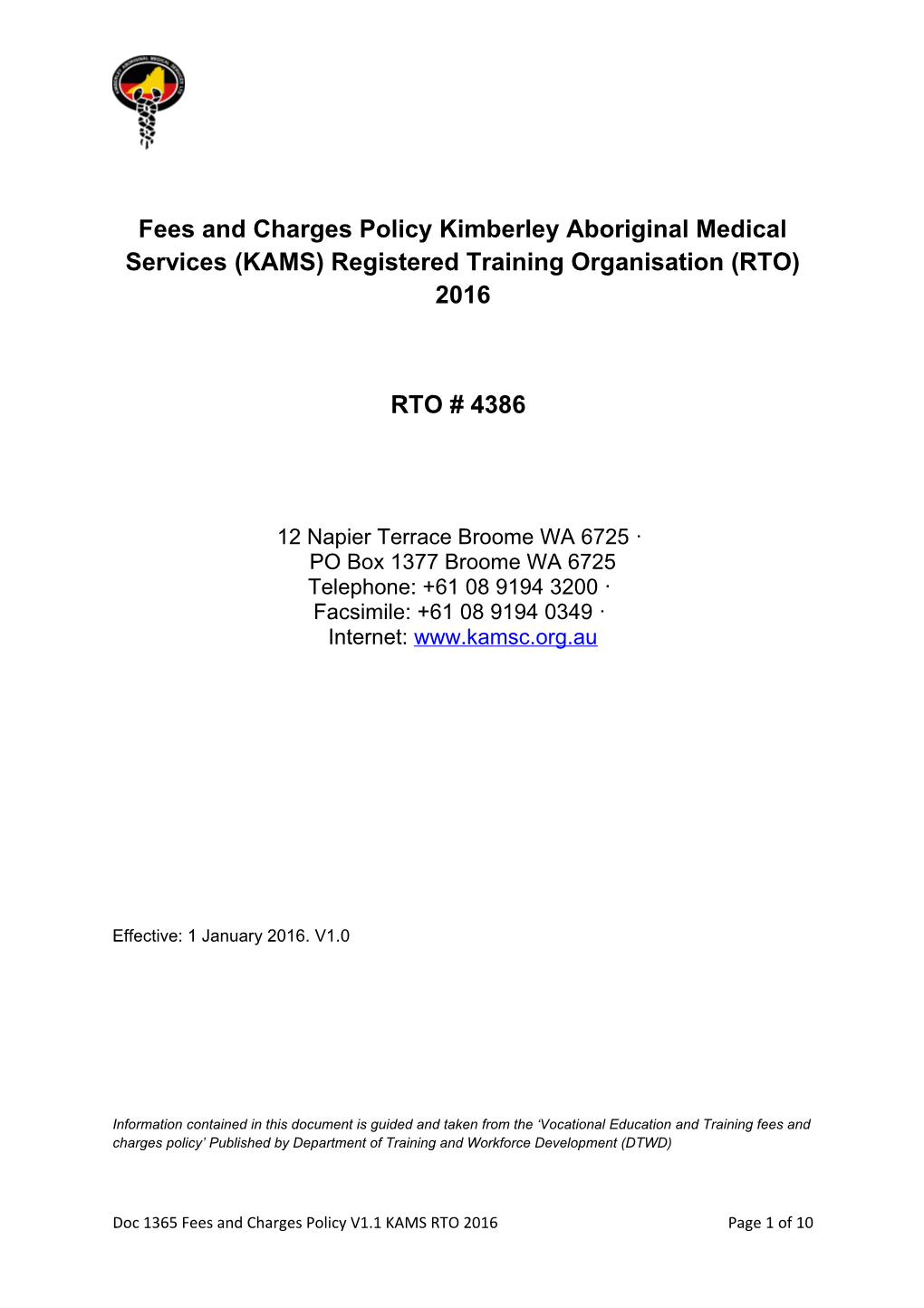 Fees and Charges Policy Kimberley Aboriginal Medical Services (KAMS) Registered Training