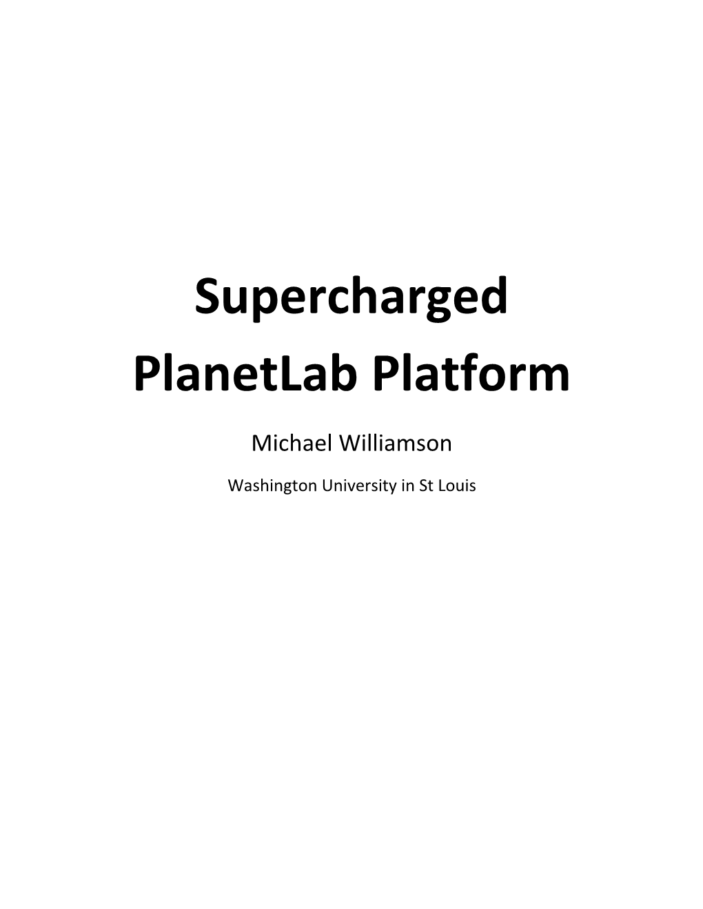 Supercharged Planetlab Platform