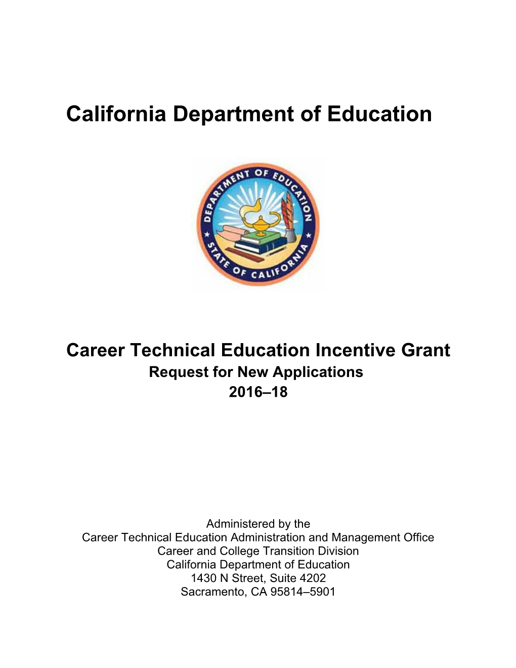 Career Technical Education Incentive Grant Program (CA Dept of Education)