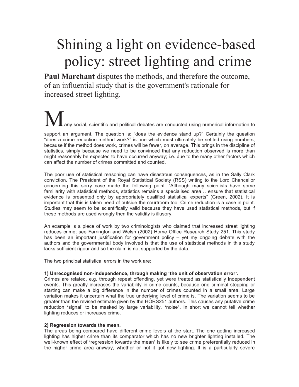 Shining a Light on Evidence-Based Policy: Street Lighting and Crime