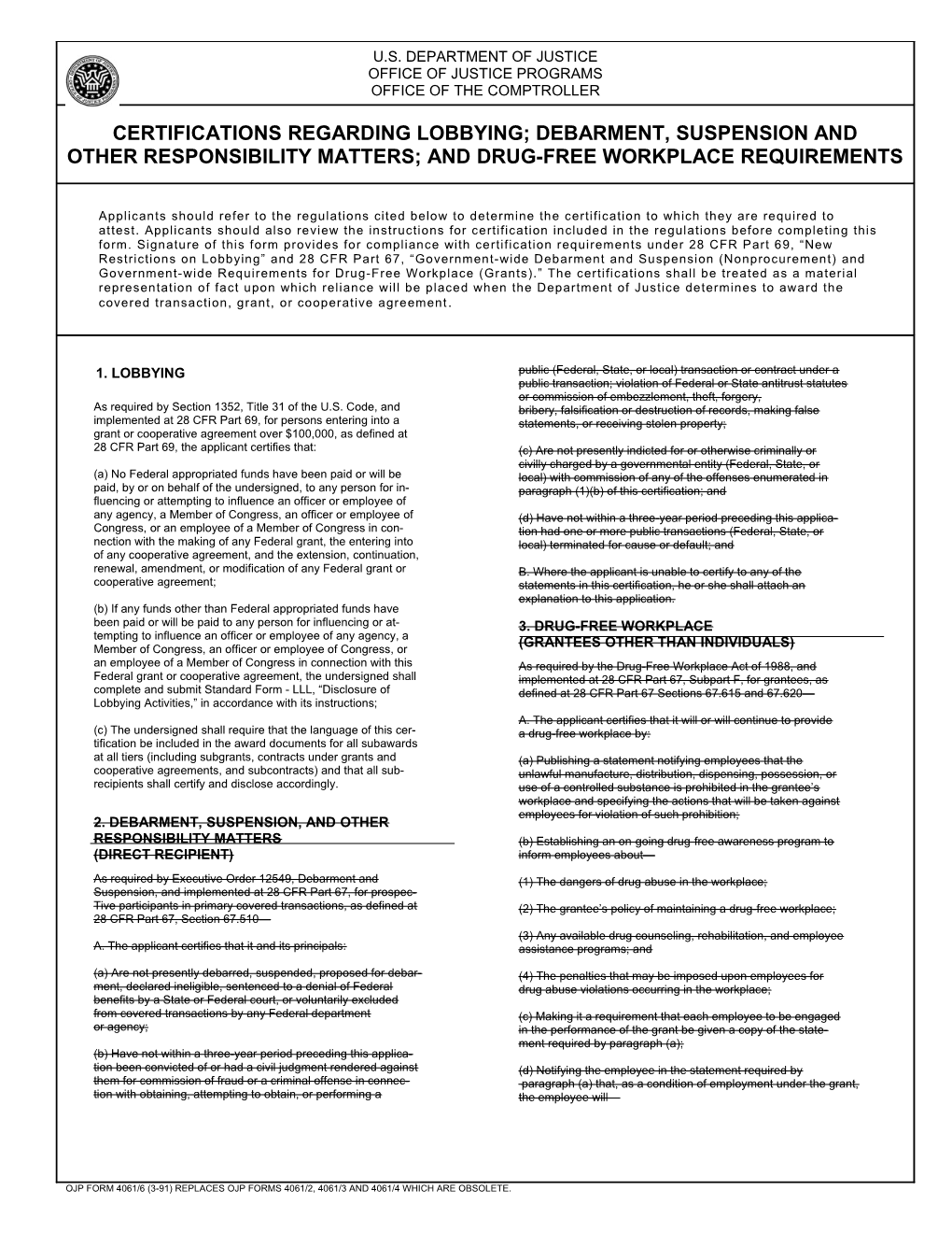 NIJ OJJDOVC OJP FORM 4061/1 (REV. 2/89) Previous Editions Are Obsolete