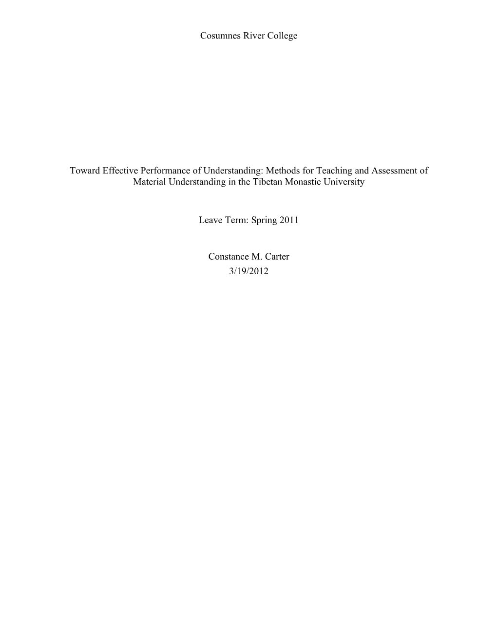 Toward Effective Performance of Understanding: Methods for Teaching and Assessment of Material