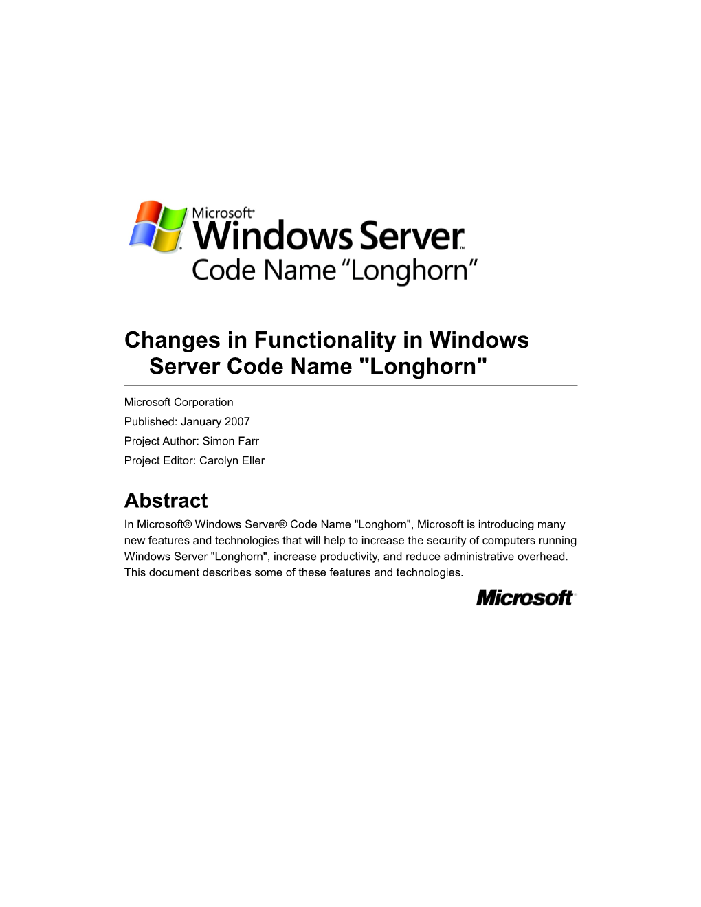 Changes in Functionality in Windows Server Code Name Longhorn