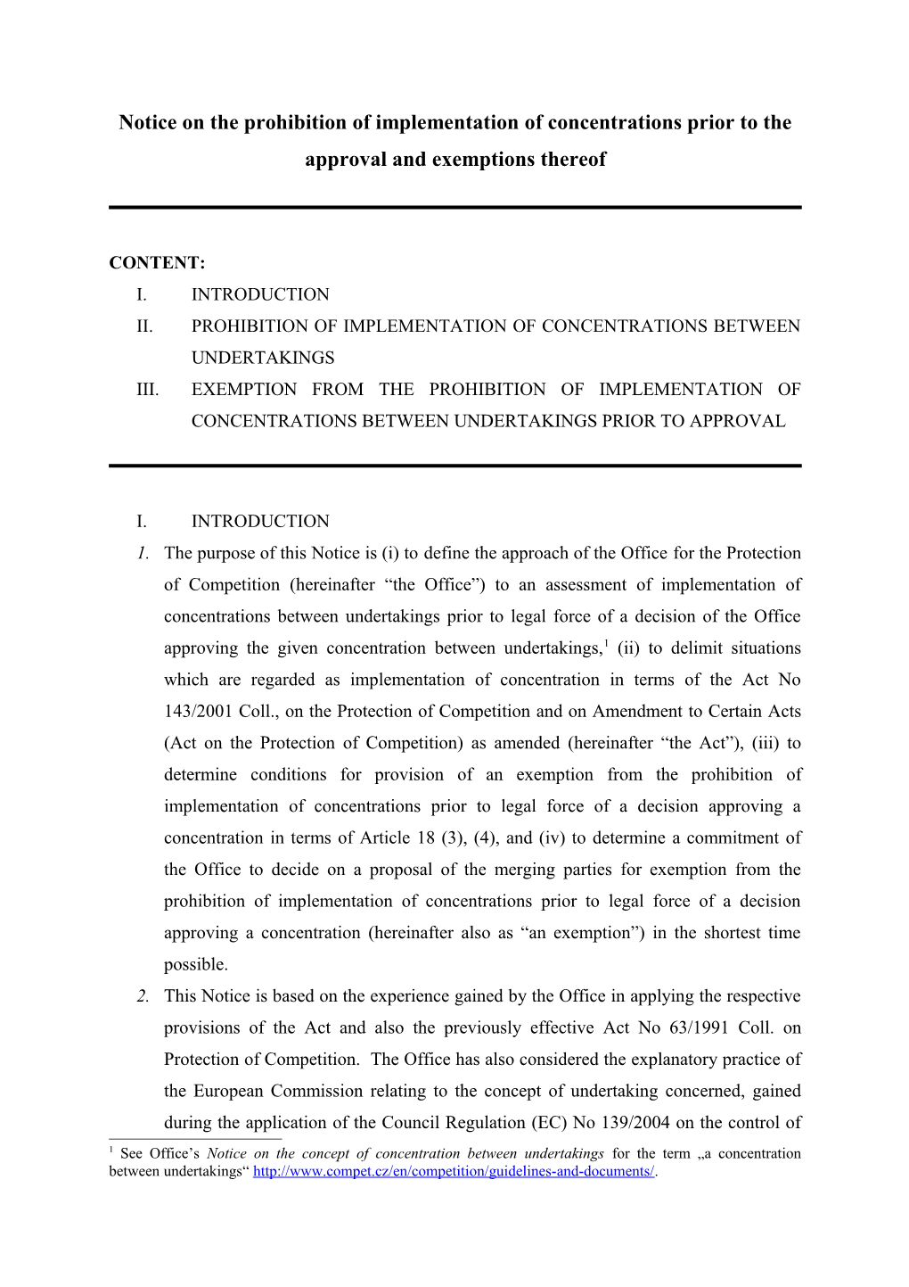 Notification on Prohibition of Concentrations Before an Approval and Exemptions Thereof