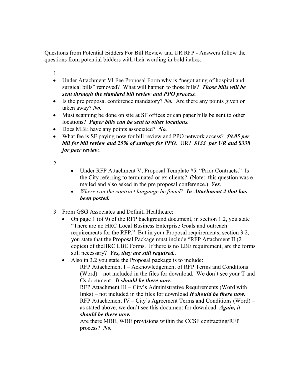 Questions from Potential Bidders for Bill Review and UR RFP - Answers Follow the Questions