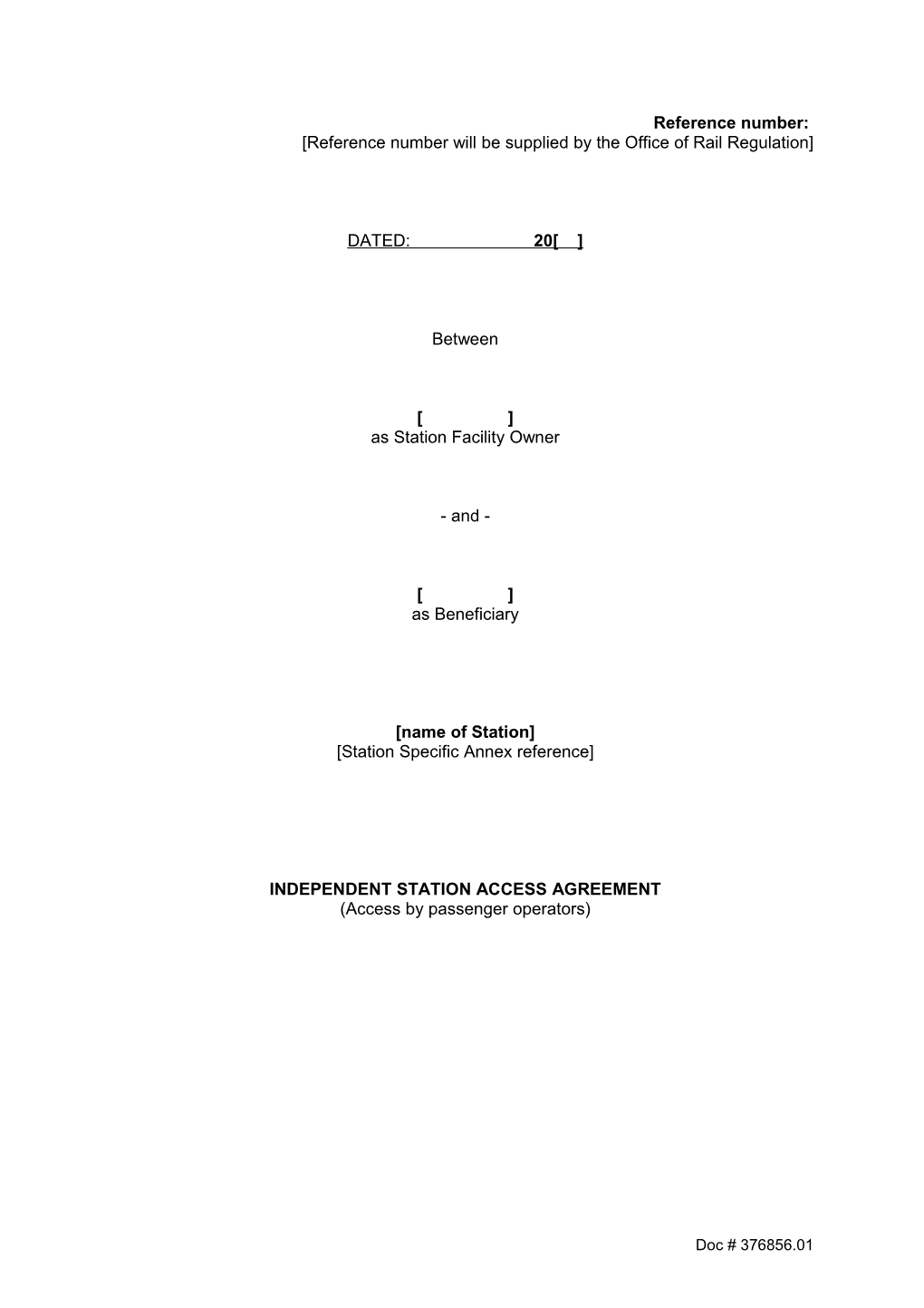 Independent Station Access Agreement (Access by Passenger Operators)