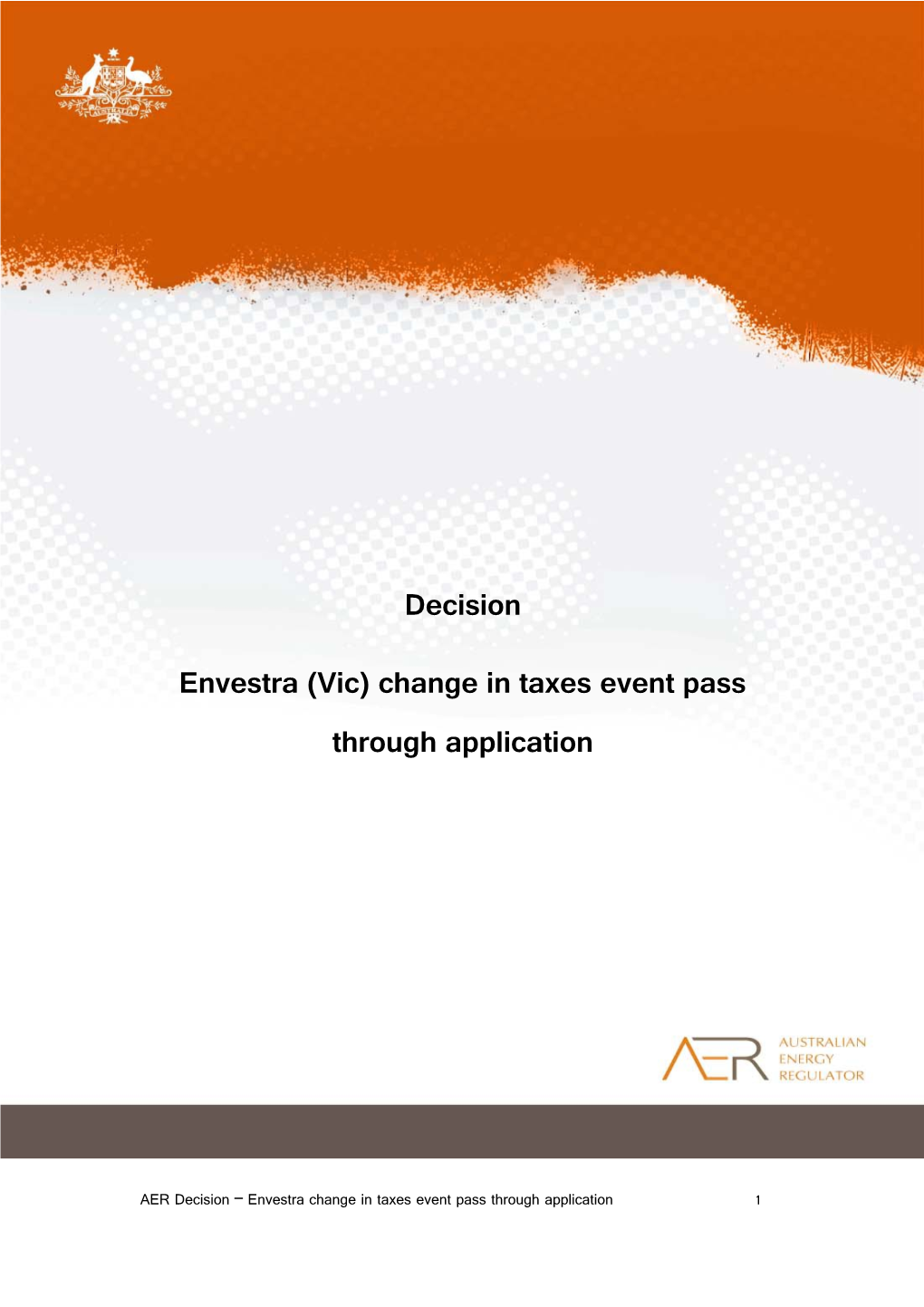 Envestra (Vic) Change in Taxes Event Pass Through Application