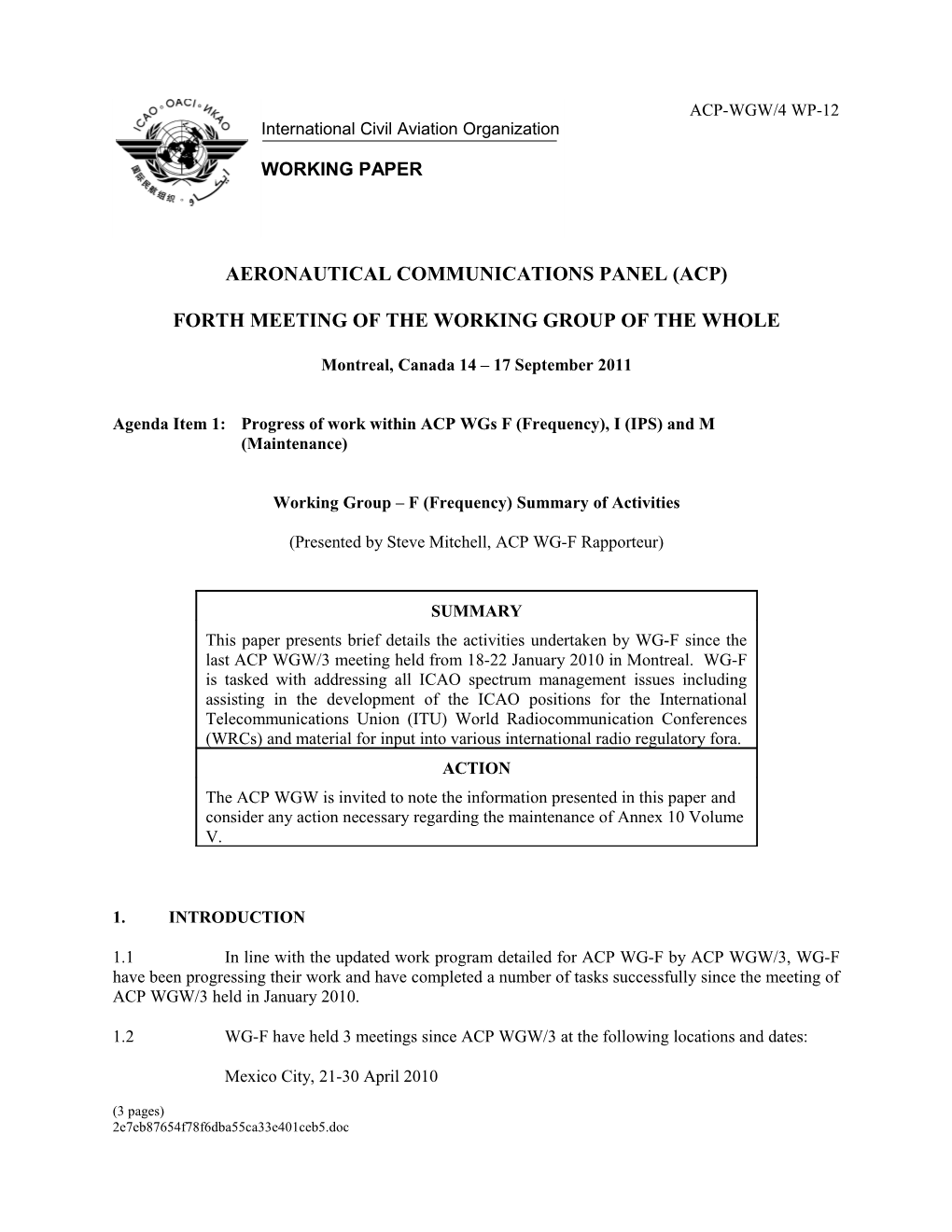 Working Group F (Frequency) Summary of Activities