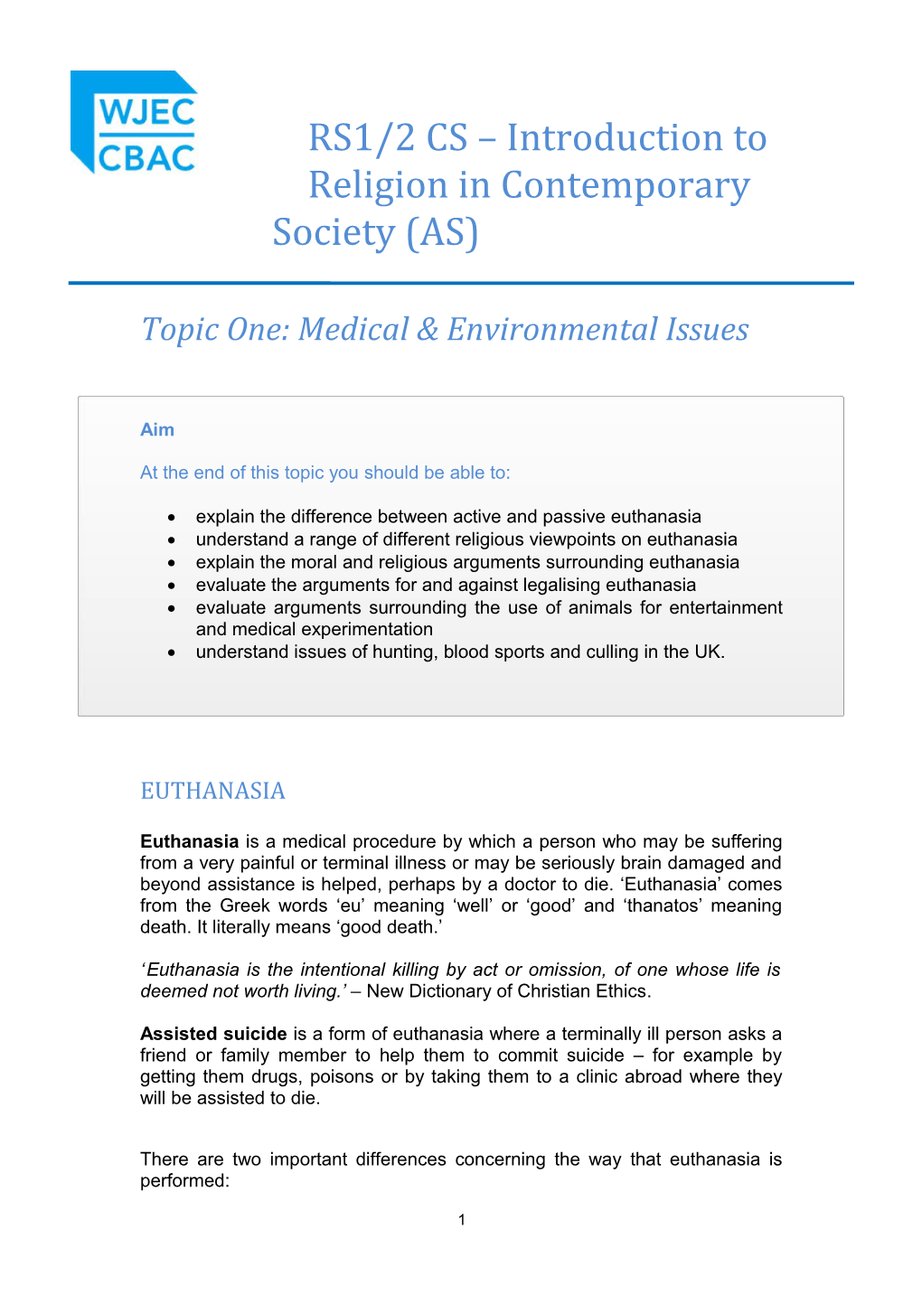 Topic One: Medical & Environmental Issues