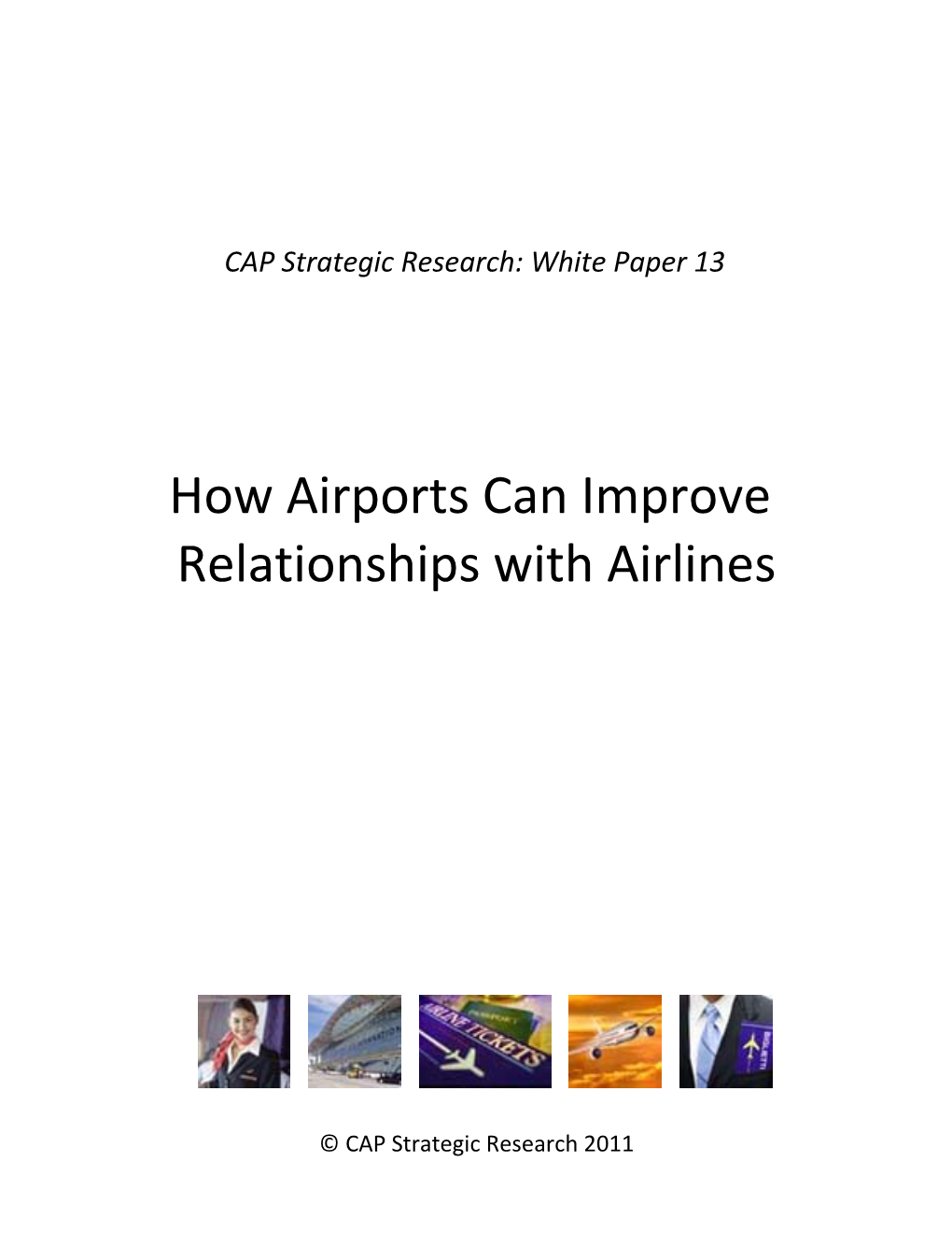 CAP Strategic Research: White Paper 13