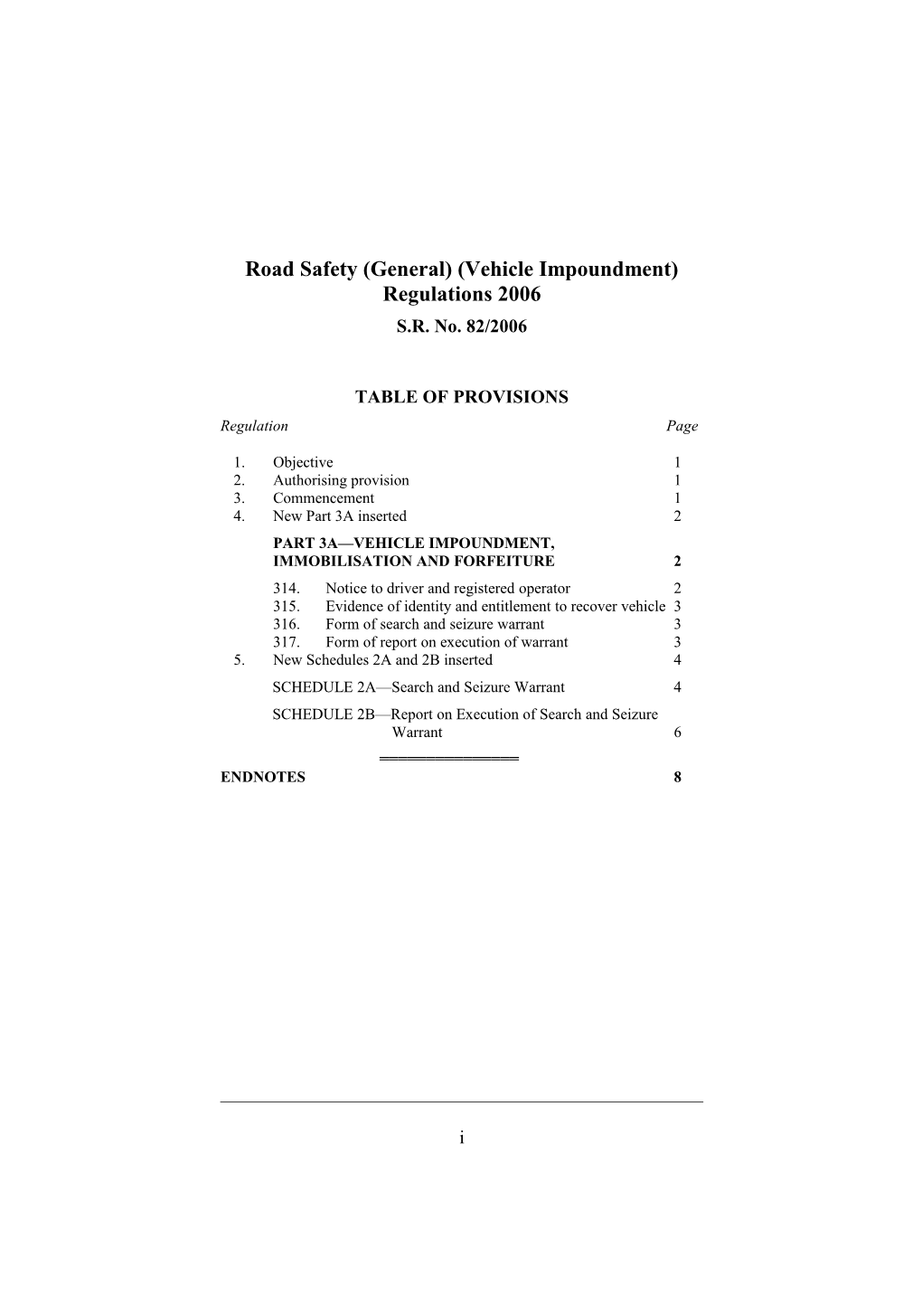 Road Safety (General) (Vehicle Impoundment) Regulations 2006