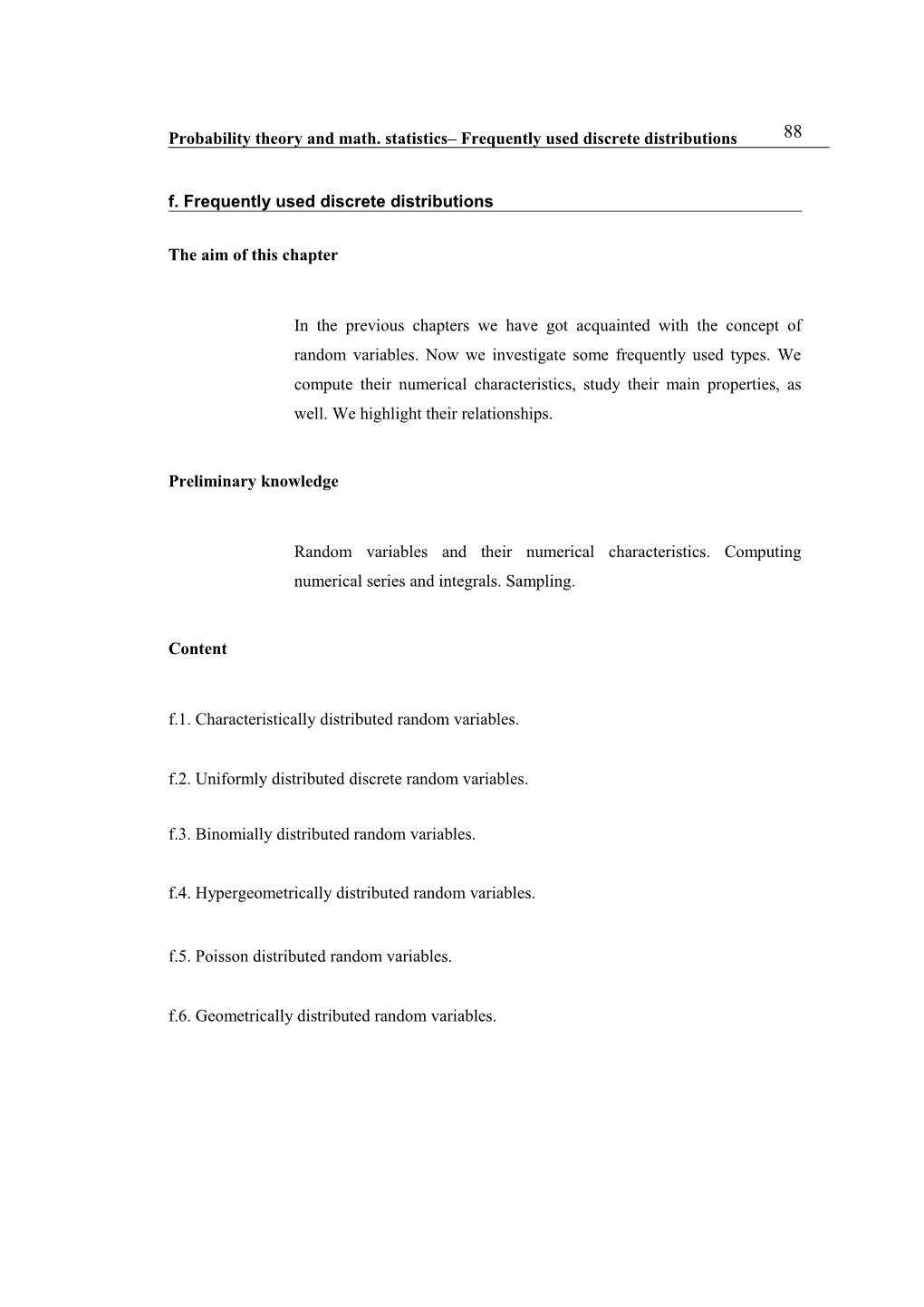 F. Frequently Used Discrete Distributions