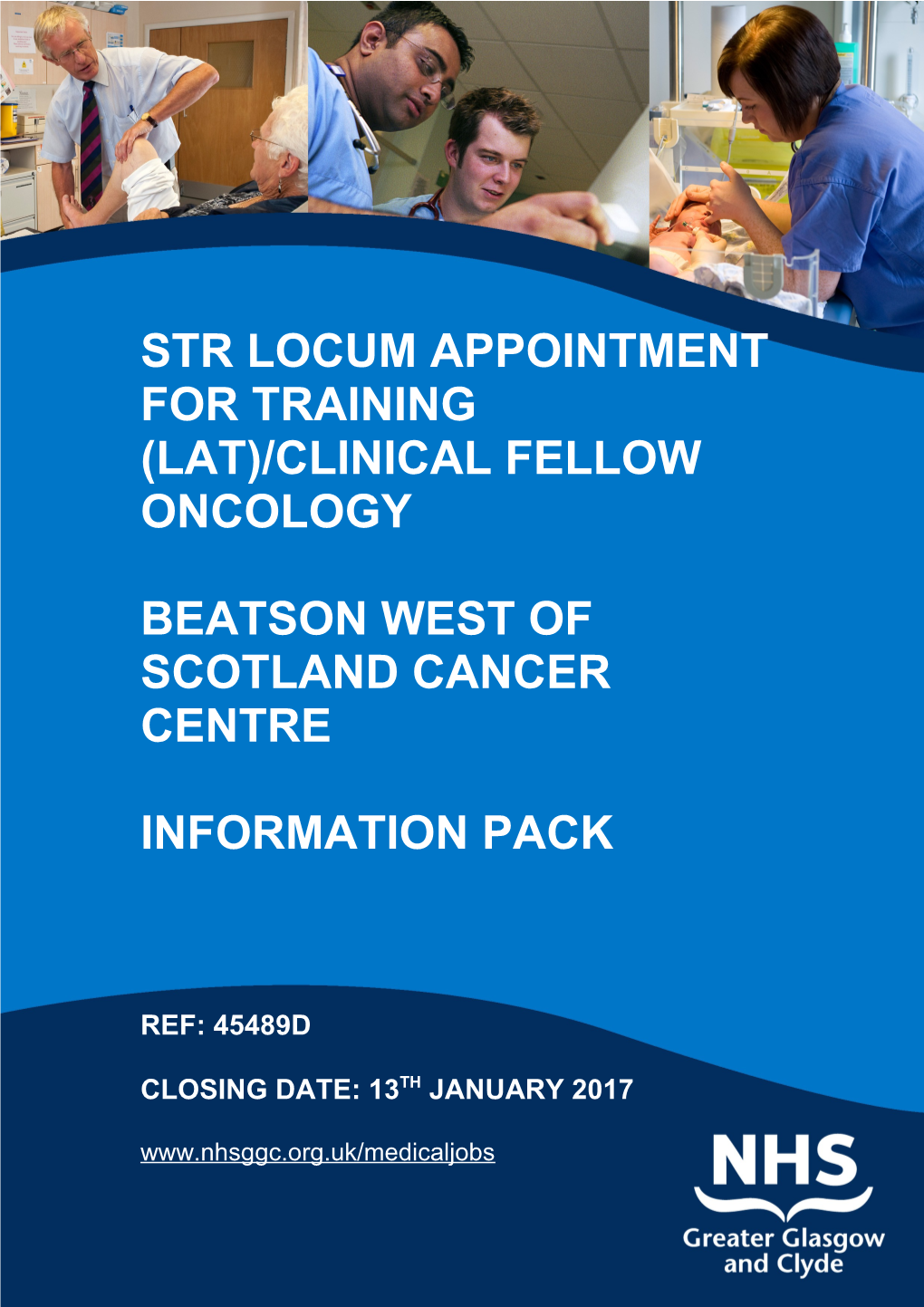 STR LOCUM APPOINTMENT for TRAINING (Lat)/Clinical Fellow Oncology