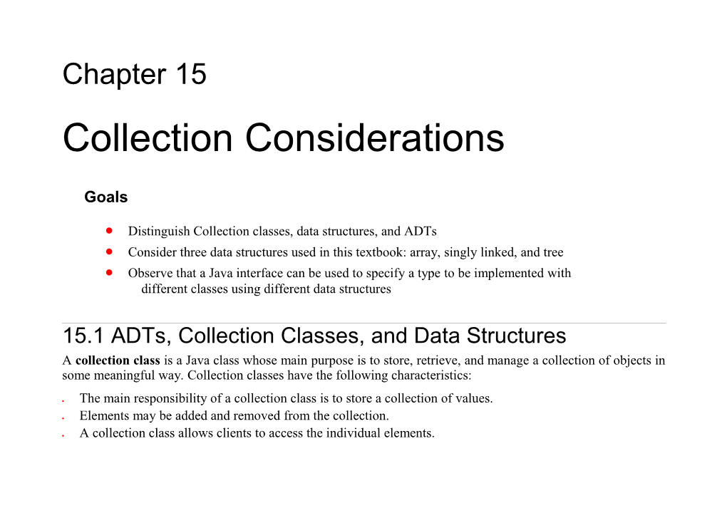 Distinguish Collection Classes, Data Structures, and Adts