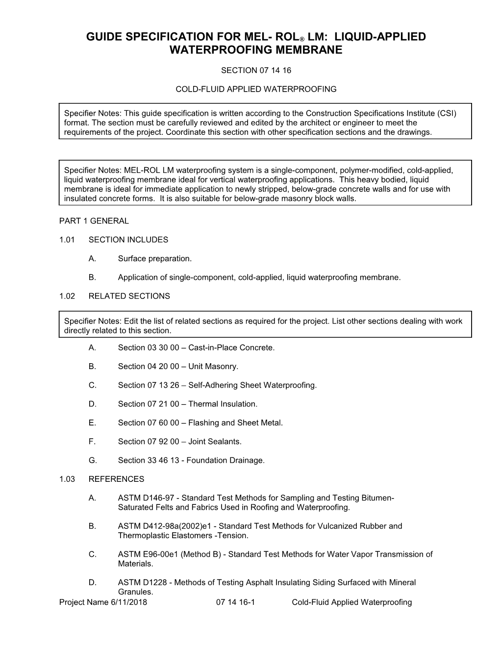 Guide Specification for Mel- Rol Lm: Liquid-Applied Waterproofing Membrane