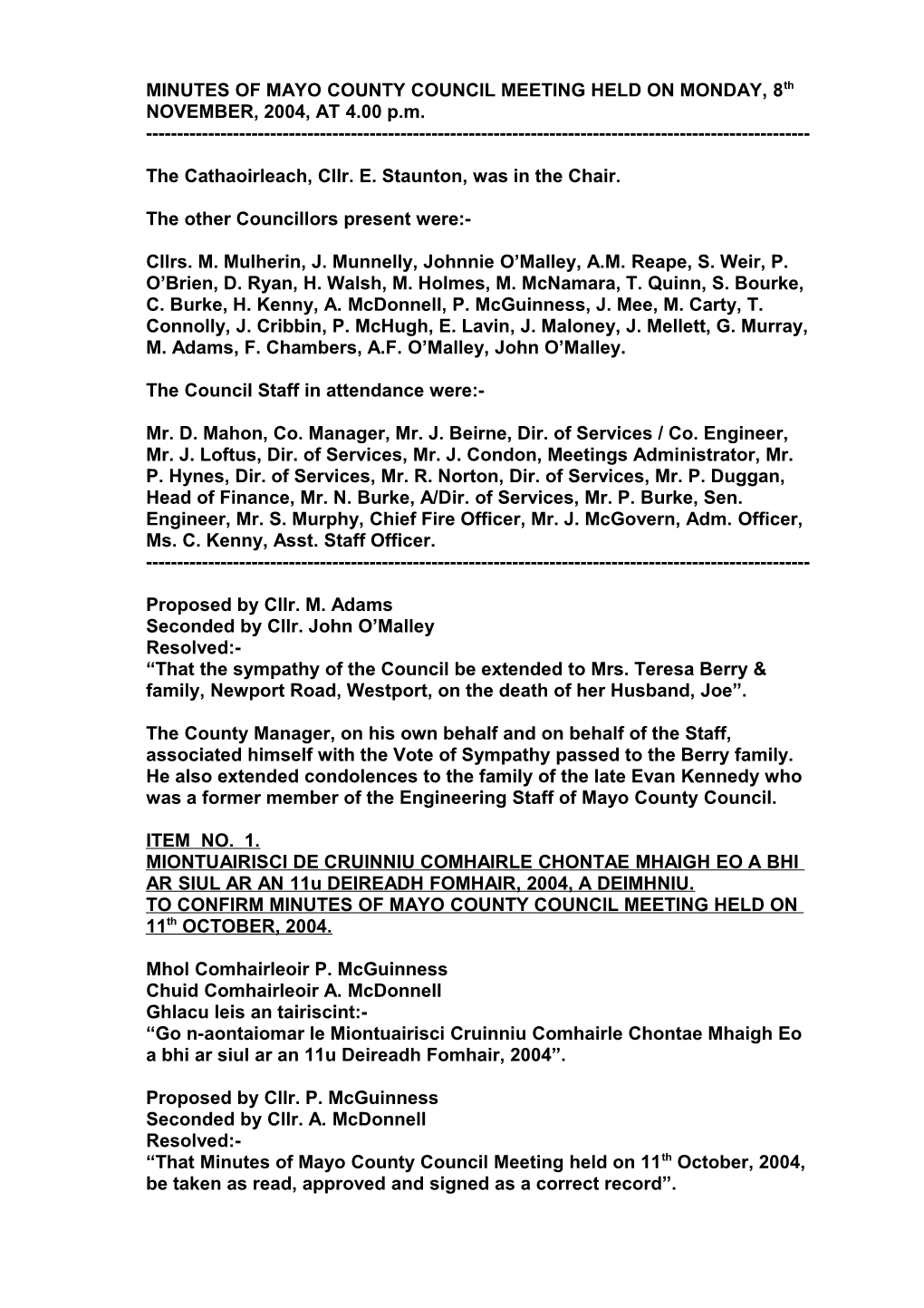 MINUTES of MAYO COUNTY COUNCIL MEETING HELD on MONDAY, 8Th NOVEMBER, 2004, at 4