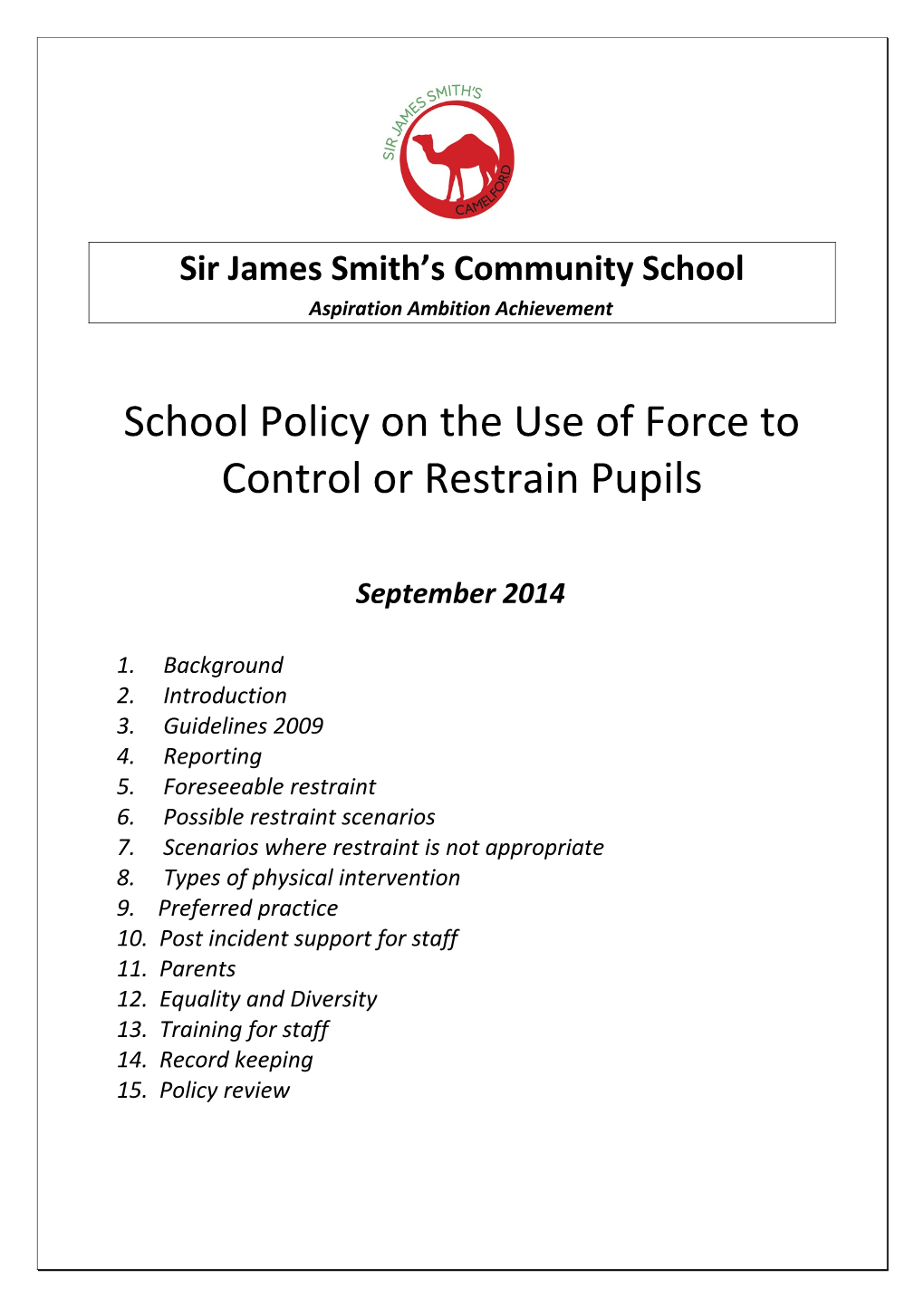 School Policy on the Use of Force to Control Or Restrain Children and Young People
