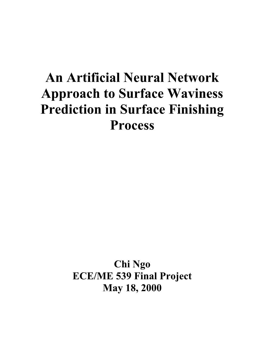 An Artificial Neural Network Approach to Surface Waviness Prediction in Surface Finishing
