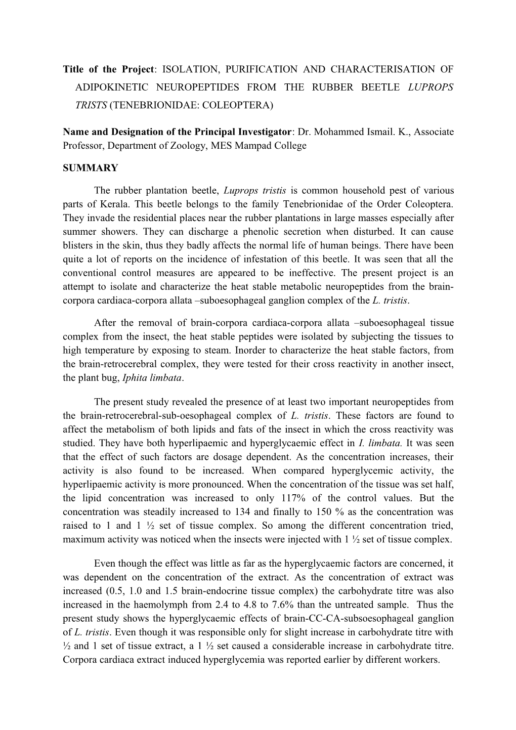 Title of the Project : ISOLATION, PURIFICATION and CHARACTERISATION of ADIPOKINETIC