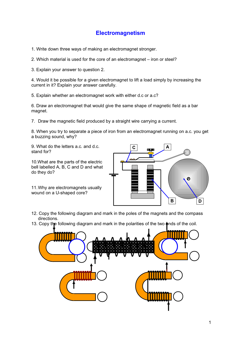 1. Write Down Three Ways of Making an Electromagnet Stronger