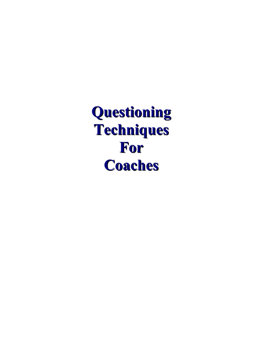 The Questioning Techniques