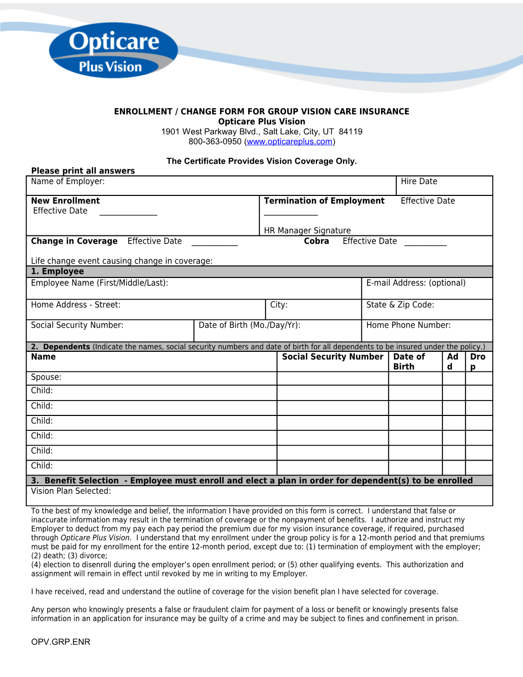 Group Enrollment Form for Group Vision Care Insurance Policy