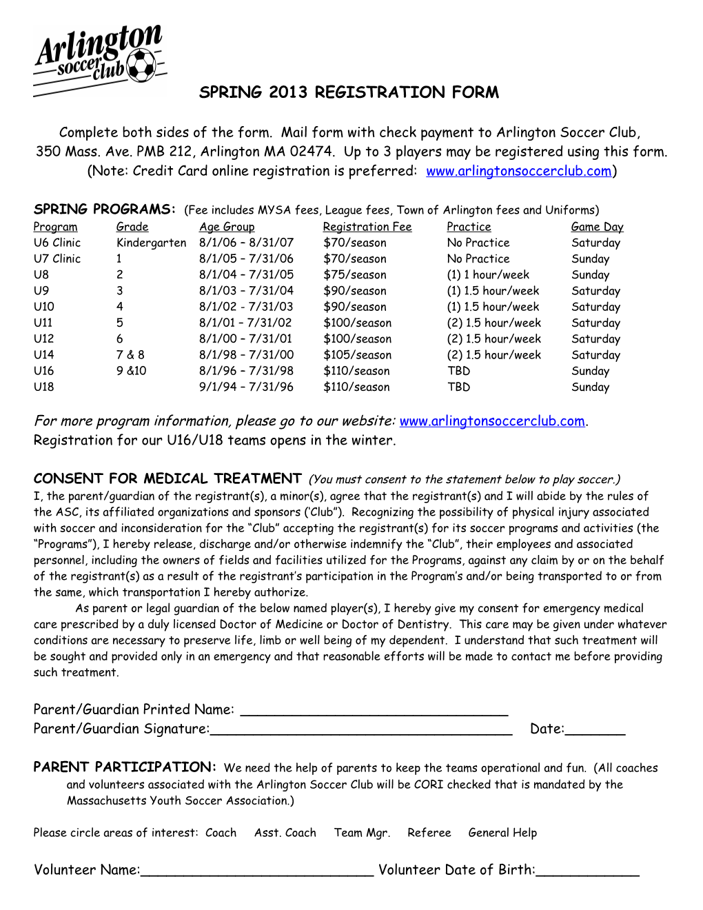 Complete Both Sides of the Form. Mail Form with Check Payment to Arlington Soccer Club