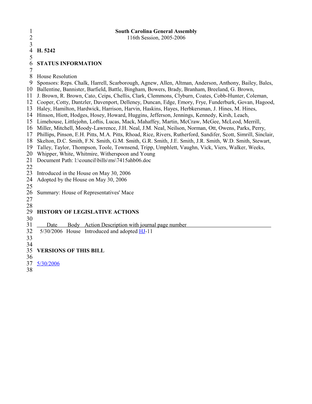 2005-2006 Bill 5242: House of Representatives' Mace - South Carolina Legislature Online