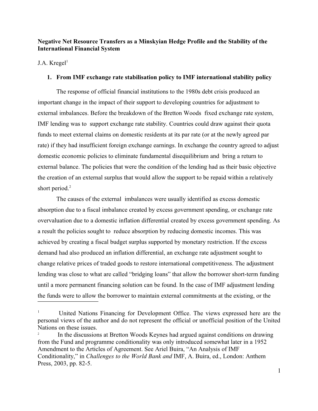 Negative Net Resources Transfers As a Minskyian Hedge Profile and the Stability of The