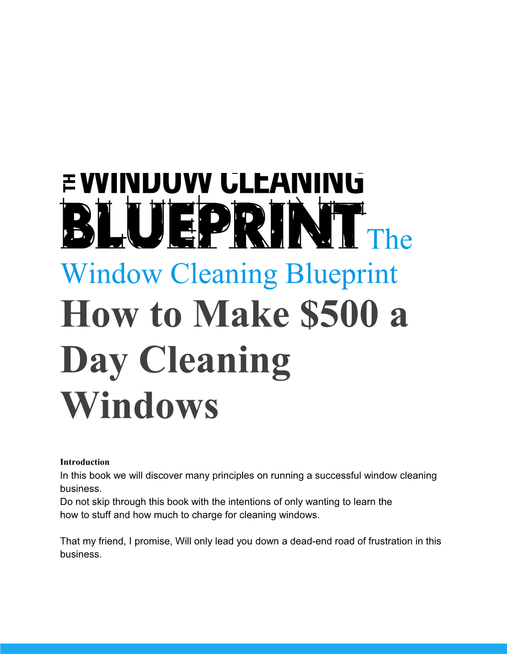 In This Book We Will Discover Many Principles on Running a Successful Window Cleaning Business