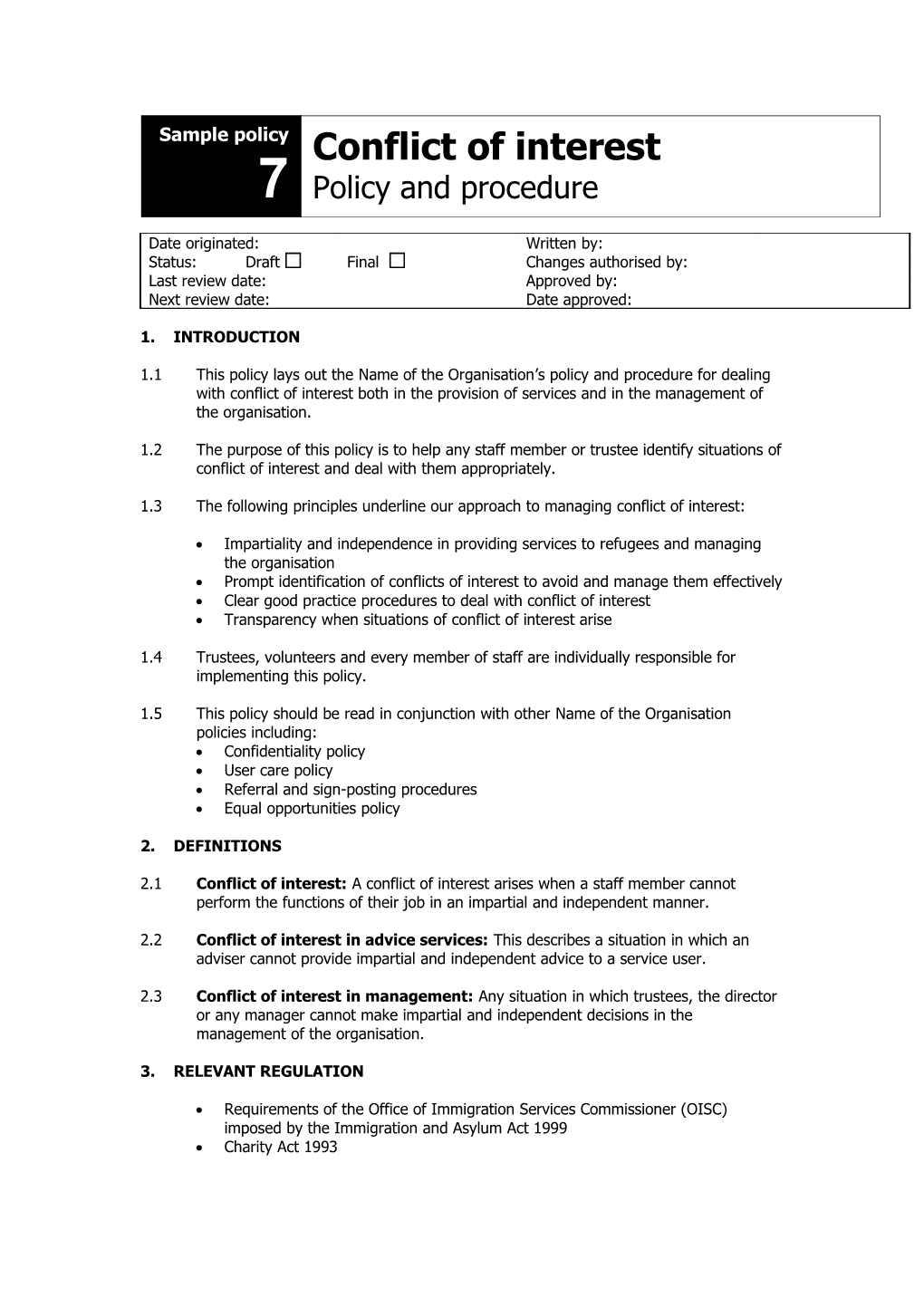 1.3The Following Principles Underline Our Approach to Managing Conflict of Interest