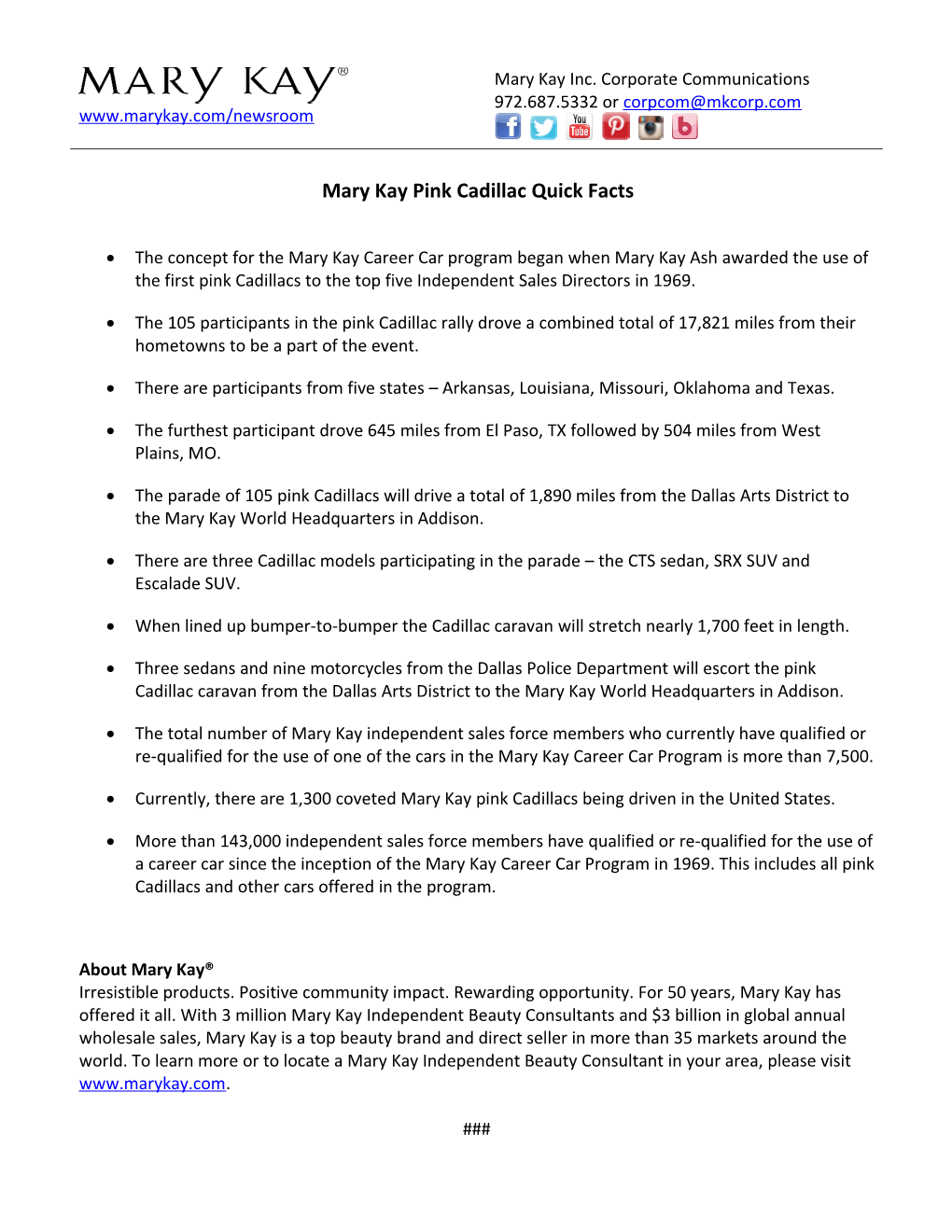 Mary Kay Pink Cadillac Quick Facts