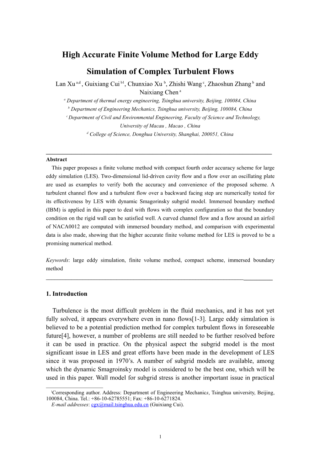 High Accurate Finite Volume Method for Large Eddy Simulation of Complex Turbulent Flows