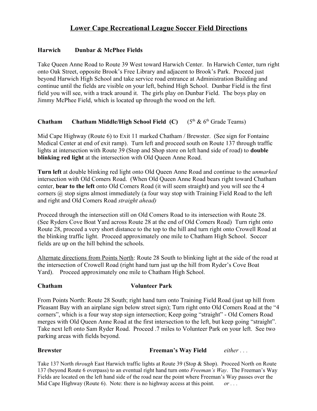 Lower Cape Recreational League Soccer Field Directions