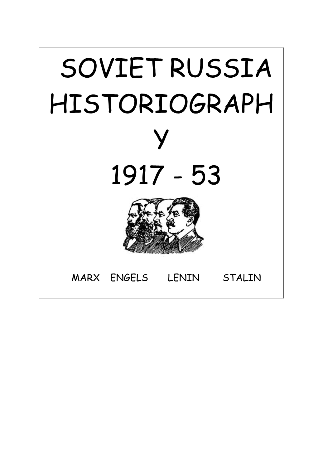 Soviet Russia Historiography