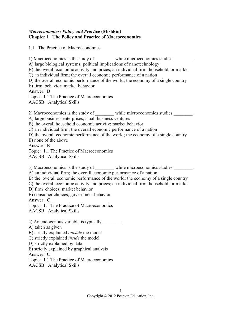 Macreconomics: Policy and Practice (Mishkin)