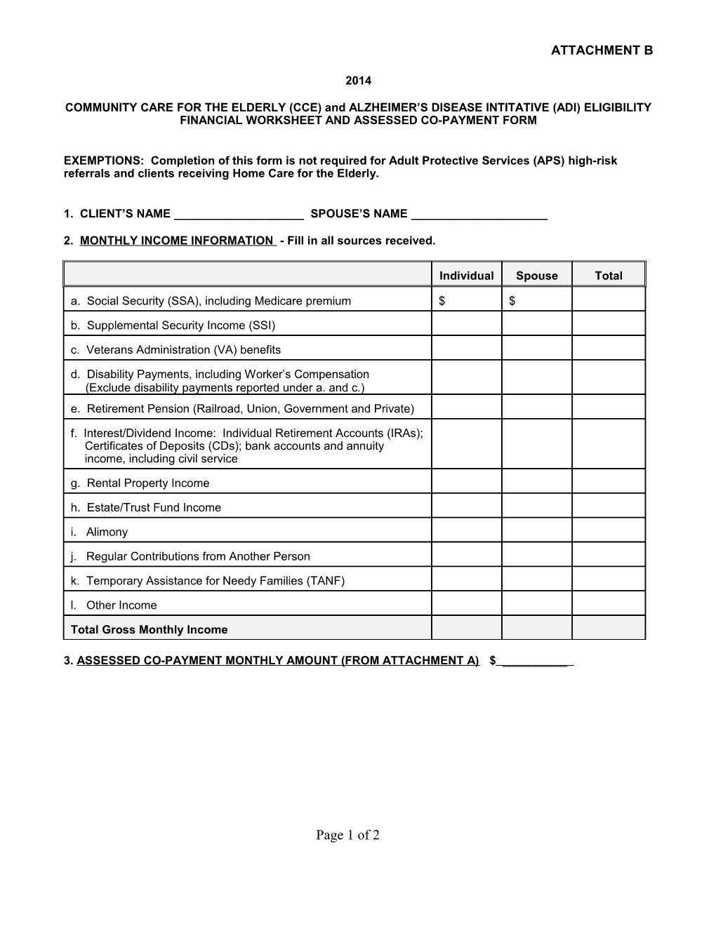 COMMUNITY CARE for the ELDERLY (CCE) and ALZHEIMER S DISEASE INTITATIVE (ADI) ELIGIBILITY