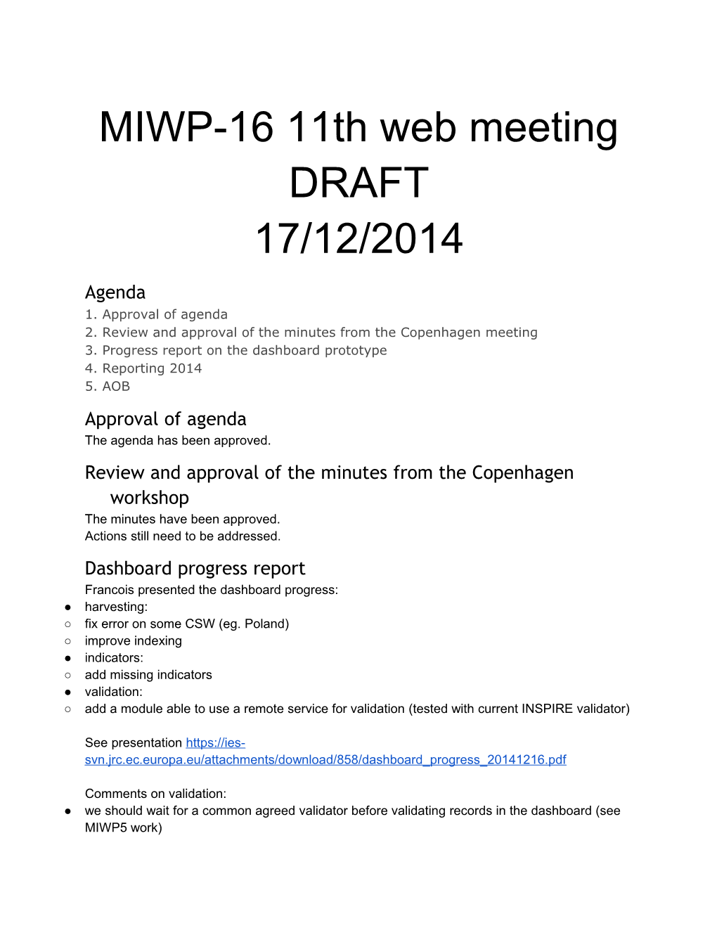 2. Review and Approval of the Minutes from the Copenhagen Meeting