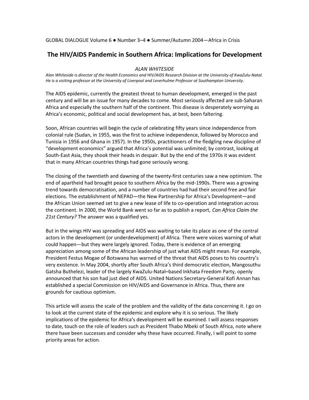 The HIV/AIDS Pandemic in Southern Africa: Implications for Development