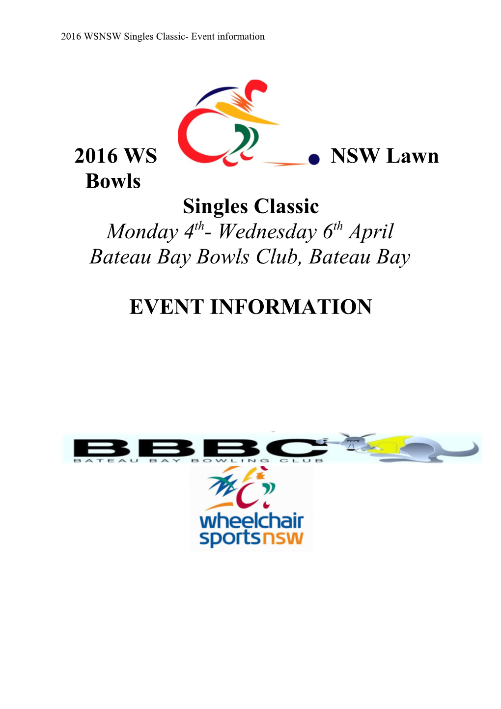 2016 WSNSW Singles Classic- Event Information