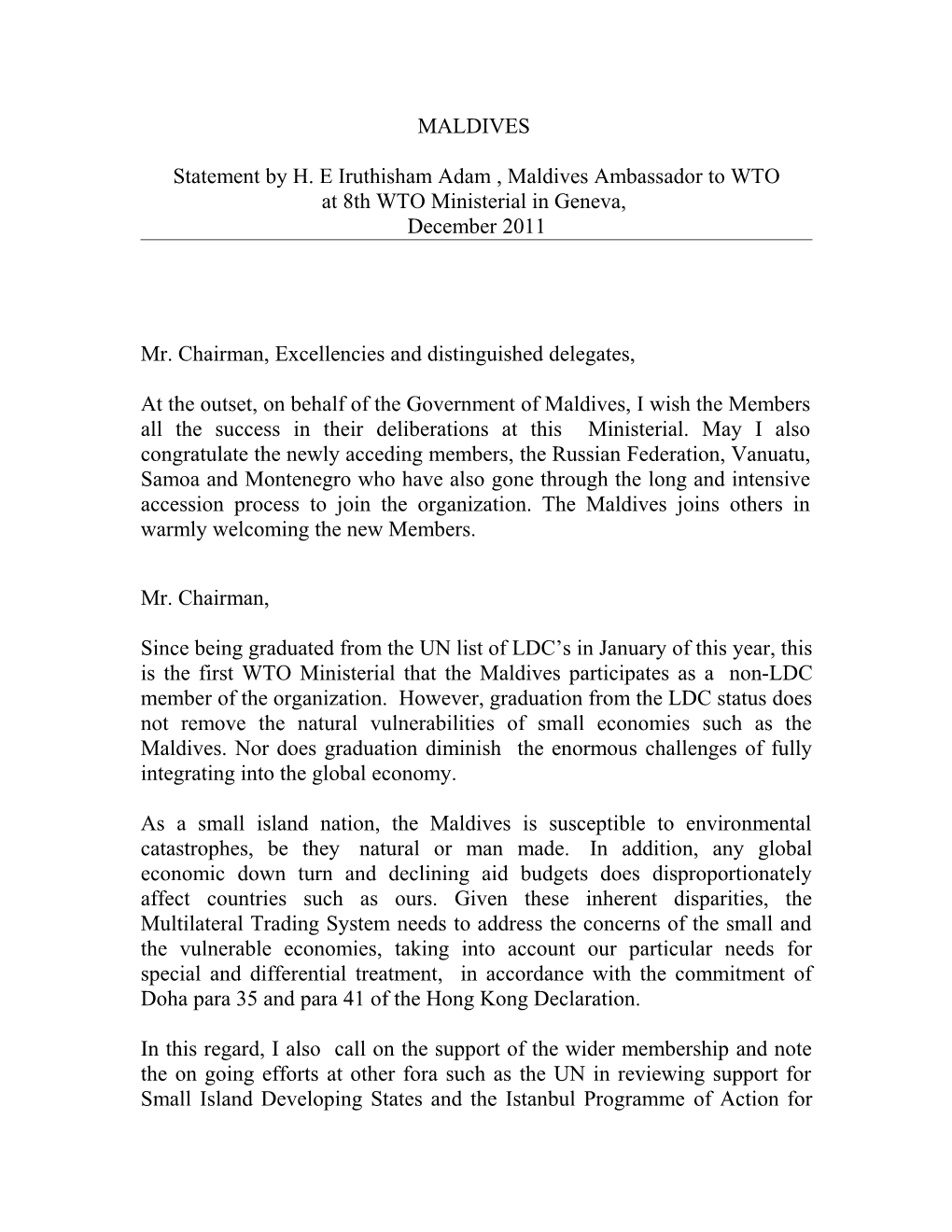 Statement by H. E Iruthisham Adam , Maldives Ambassador to WTO