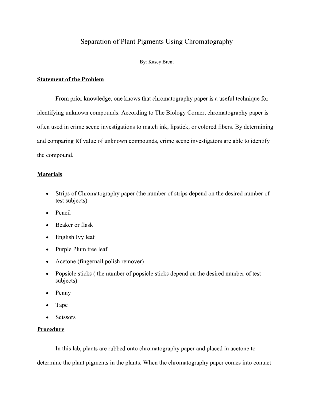 Separation of Plant Pigments Using Chromatography