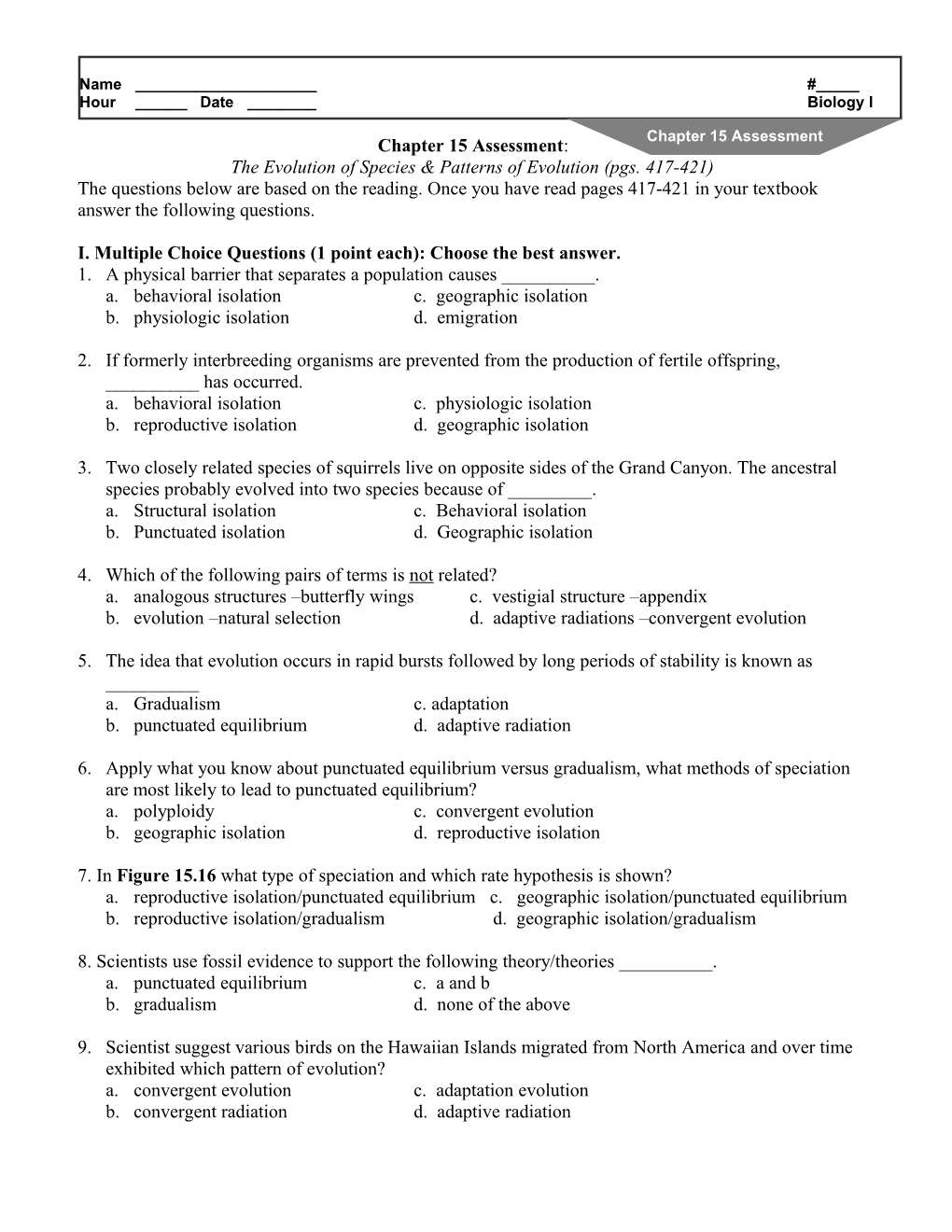 I. Multiple Choice Questions (1 Point Each): Choose the Best Answer