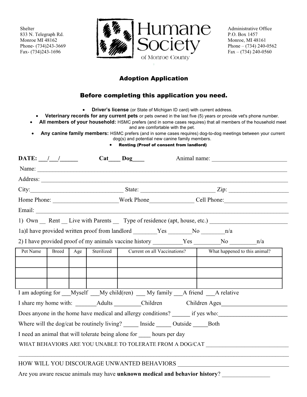 Before Completing This Application You Need