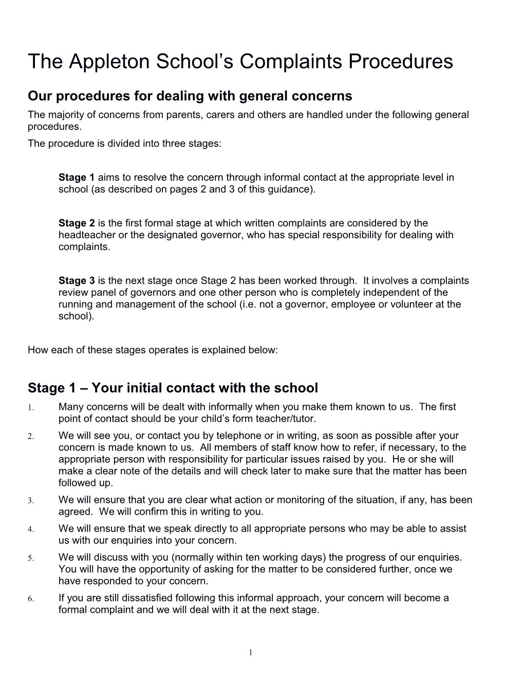 Our Procedures for Dealing with General Concerns