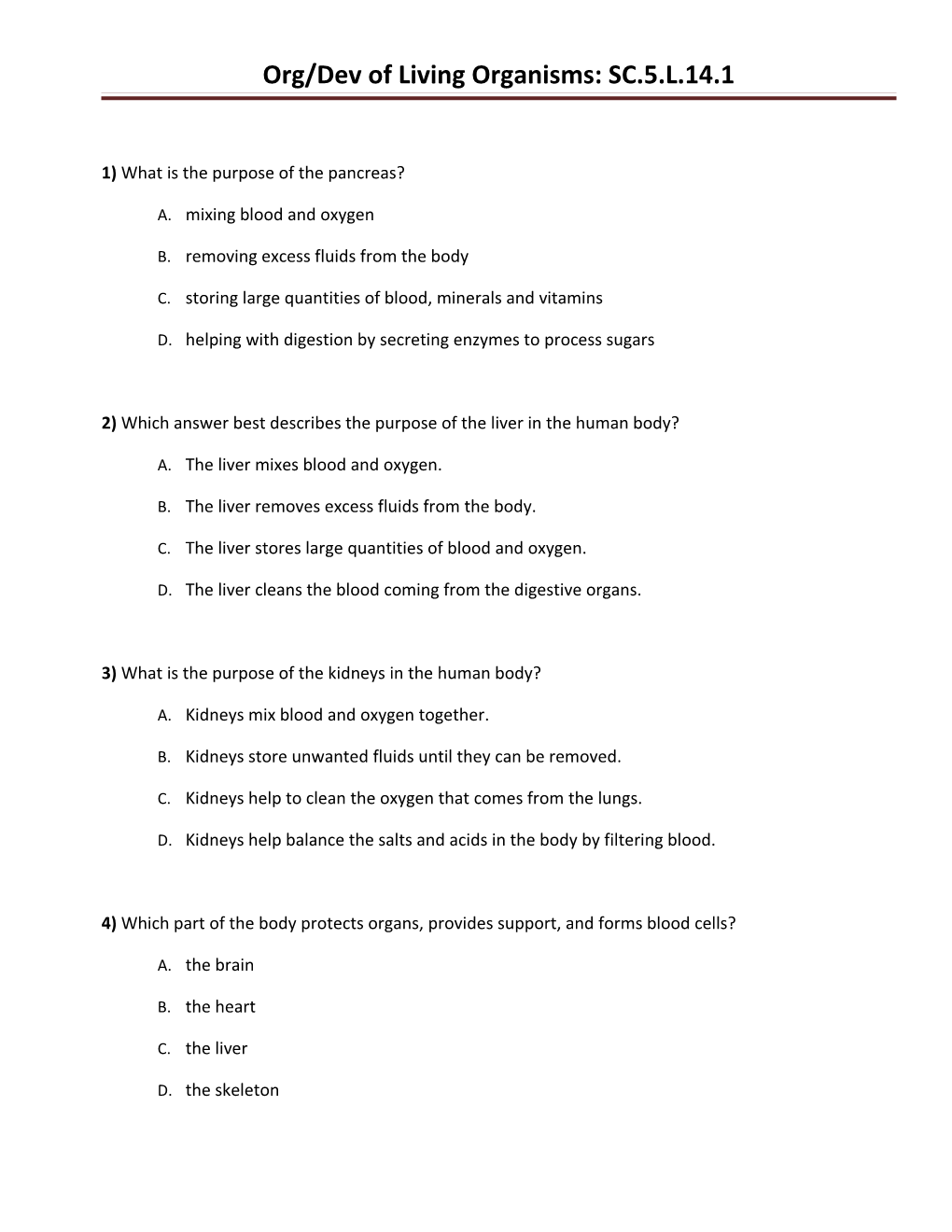 Org/Dev of Living Organisms: SC.5.L.14.1