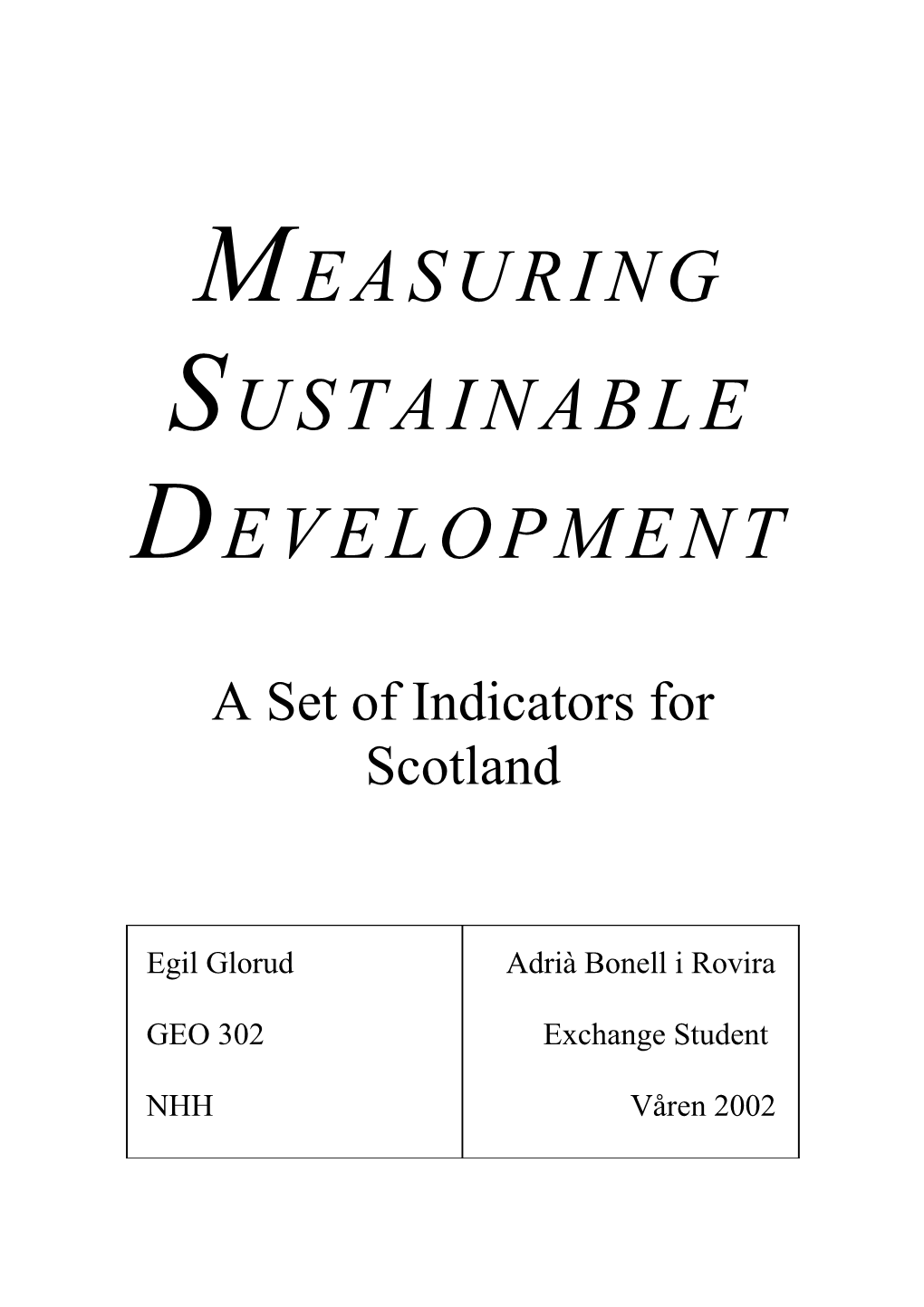 A Set of Indicators for Scotland